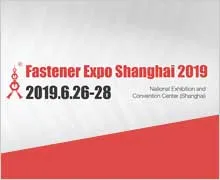 Fastener Expo Shanghai 2019