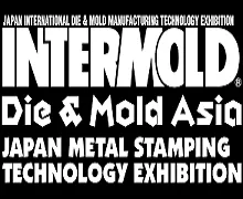 Intermold 2025 Japan International Die & Mold Manufacturing Technology Exhibition