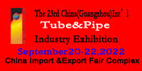 23rd China(Guangzhou) International Tube and Pipe exhibition
