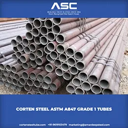 Corten Steel ASTM A847 Grade 1 Tubes