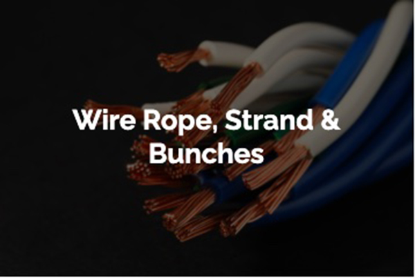 Wire Rope Strand & Bunches
