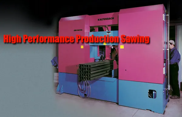 Production Sawing